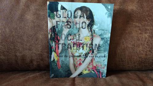 Global fashion local tradition: globalisering van de mode, Boeken, Mode, Nieuw, Mode algemeen, Ophalen of Verzenden