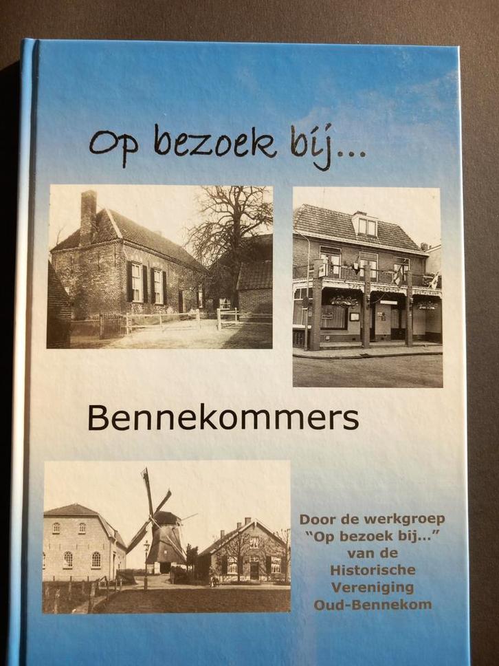 Op bezoek bij... Bennekommers, Boeken, Geschiedenis | Stad en Regio, Zo goed als nieuw, Ophalen of Verzenden