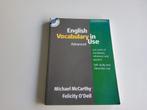 English Vocabulary in Use Advanced - Cambridge, Ophalen of Verzenden, Zo goed als nieuw, Michael McCarthy, Felicity O'Dell, Non-fictie