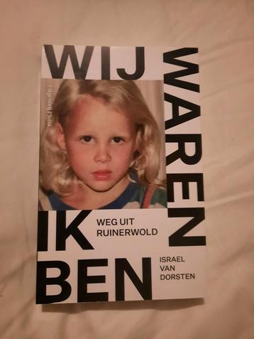 Wij waren Ik ben - Weg uit Ruinerwold - Israël van Dorsten