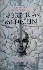 Uw brein als medicijn, Boeken, Ophalen of Verzenden, Gelezen, Klinische psychologie, Dr. David Servan-schreiber