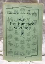 Wat het hunebed vertelde Wolters Groningen, Boeken, Ophalen of Verzenden