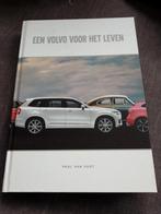 Volvo, Een Volvo voor het leven, ruim 300 blz., Ophalen of Verzenden, Volvo, Zo goed als nieuw