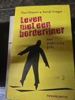 Leven met een Borderliner - Praktische Gids, Boeken, Ophalen of Verzenden, Zo goed als nieuw, Klinische psychologie, Paul Mason & Randi Kreger