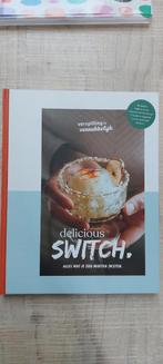 Delicious Switch - Alles wat jij zou moeten (w)eten, Overige typen, Nieuw, Ophalen of Verzenden, Gezond koken