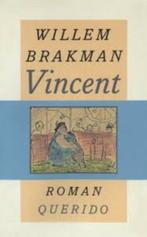 Willem Brakman: Vincent, Gelezen, Ophalen of Verzenden, Nederland, Willem Brakman