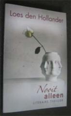 Loes de Hollander : Nooit alleen, Ophalen of Verzenden, Zo goed als nieuw
