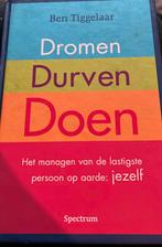 Ben Tiggelaar - Dromen, Durven, Doen, Ophalen, Zo goed als nieuw, Ben Tiggelaar