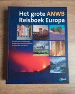 Het grote anwb reisboek Europa, Boeken, Europa, Nieuw, Ophalen of Verzenden, Reisgids of -boek