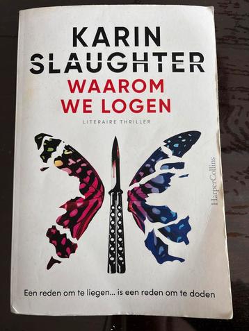 Karin Slaughter - Waarom we logen beschikbaar voor biedingen