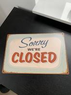 Sorry we’re Closed blikken reclamebord NIEUW IN VERPAKKING, Ophalen, Nieuw