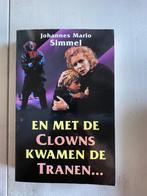 Johannes Mario Simmel: En met de clowns kwamen de tranen…, Boeken, Romans, Gelezen, Ophalen of Verzenden, Johannes Mario Simmel