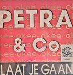 PETRA & CO - LAAT JE GAAN, Cd's en Dvd's, Vinyl Singles, Gebruikt, Ophalen of Verzenden