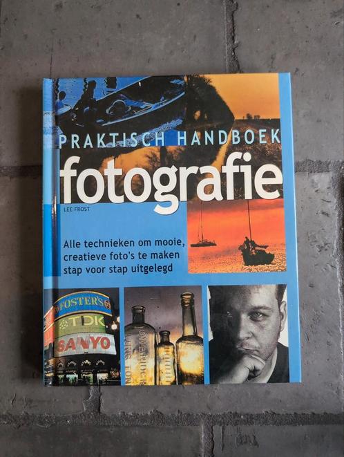 Praktisch Handboek Fotografie Lee Frost, Boeken, Kunst en Cultuur | Fotografie en Design, Gelezen, Fotografie algemeen, Ophalen of Verzenden