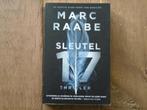 Marc Raabe: Sleutel 17, Ophalen of Verzenden, Zo goed als nieuw, Marc Raabe