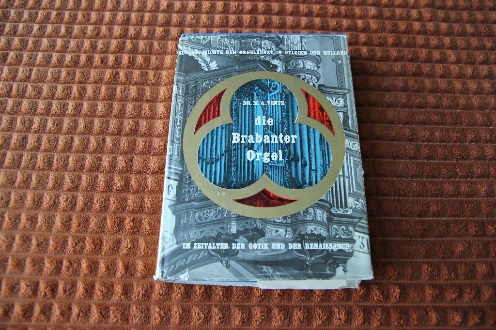 Die brabanter orgel, Ophalen of Verzenden, Gelezen