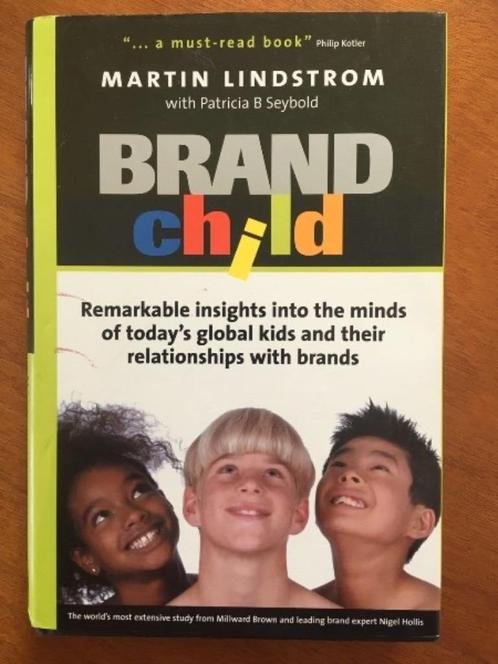 Brandchild - Martin Lindstrom, Boeken, Economie, Management en Marketing, Gelezen, Economie en Marketing, Verzenden