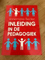 Annemarie Becker - Inleiding in de pedagogiek, Annemarie Becker, Sociale wetenschap, Nieuw, Ophalen of Verzenden
