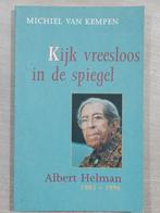 Kijk Vreesloos in de Spiegel - Albert Helman, Boeken, Ophalen of Verzenden