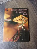JEROEN BROUWERS/DE VERSIERDE DOOD/1989 ZGAN/UITG.CADANS, Ophalen, Jeroen Brouwers, Zo goed als nieuw, Nederland