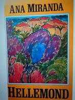 Hellemond - Ana Miranda BOEK 9789050931090, Boeken, Ophalen of Verzenden, Gelezen, Ana Miranda, Nederland