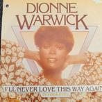 Dionne Warwick - I'll Never Love This Way Again Single, Ophalen of Verzenden, 7 inch