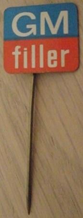 Pin - GM Filler, Verzamelen, Speldjes, Pins en Buttons, Ophalen of Verzenden, Zo goed als nieuw, Merk, Speldje of Pin