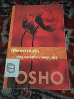 Osho allereerst zijn dan verliefd samen zijn, Ophalen of Verzenden, Zo goed als nieuw, Spiritualiteit algemeen, Overige typen