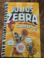Julius Zebra - Hoe word ik een gladiator?, Ophalen of Verzenden, Zo goed als nieuw, Gary Northfield
