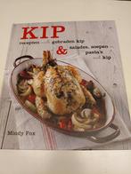 Kookboek: Kip in de hoofdrol + bijgerechten (Nieuw), Hoofdgerechten, Nieuw, Ophalen of Verzenden, Mindy Fox