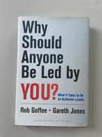 Why Should Anyone Be Led by You - Rob Goffee, Ophalen of Verzenden, Zo goed als nieuw