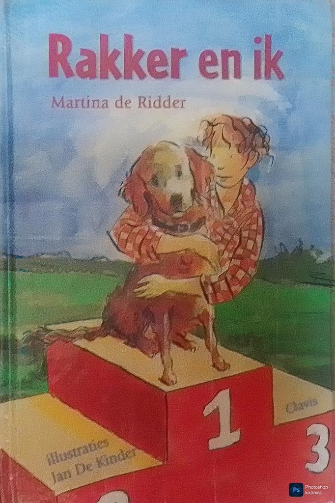 Rakker En Ik, Gelezen, Ophalen of Verzenden, Fictie, Martina De Ridder.