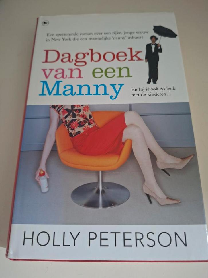 Dagboek van een Manny - Holly Peterson, Boeken, Romans, Gelezen, Amerika, Ophalen of Verzenden