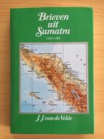 Brieven uit Sumatra, 1928-1949, Boeken, Ophalen of Verzenden, Zo goed als nieuw, J.J. van de Velde