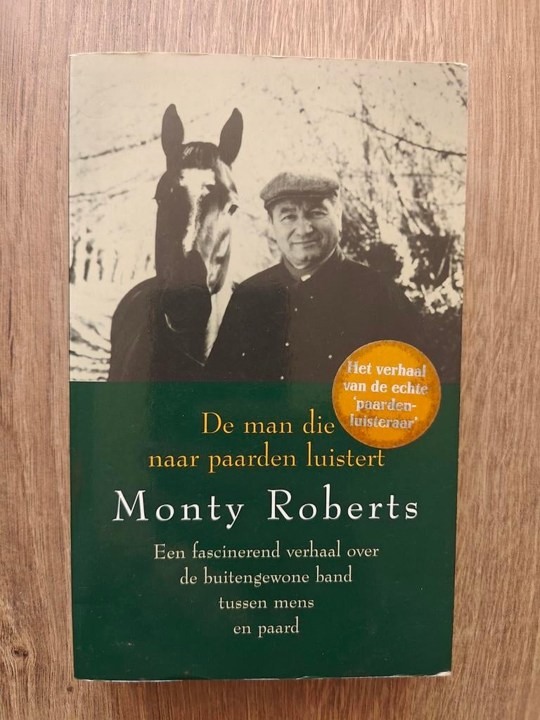De man die naar paarden luistert - Monty Roberts, Boeken, Ophalen of Verzenden, Gelezen, Monty Roberts