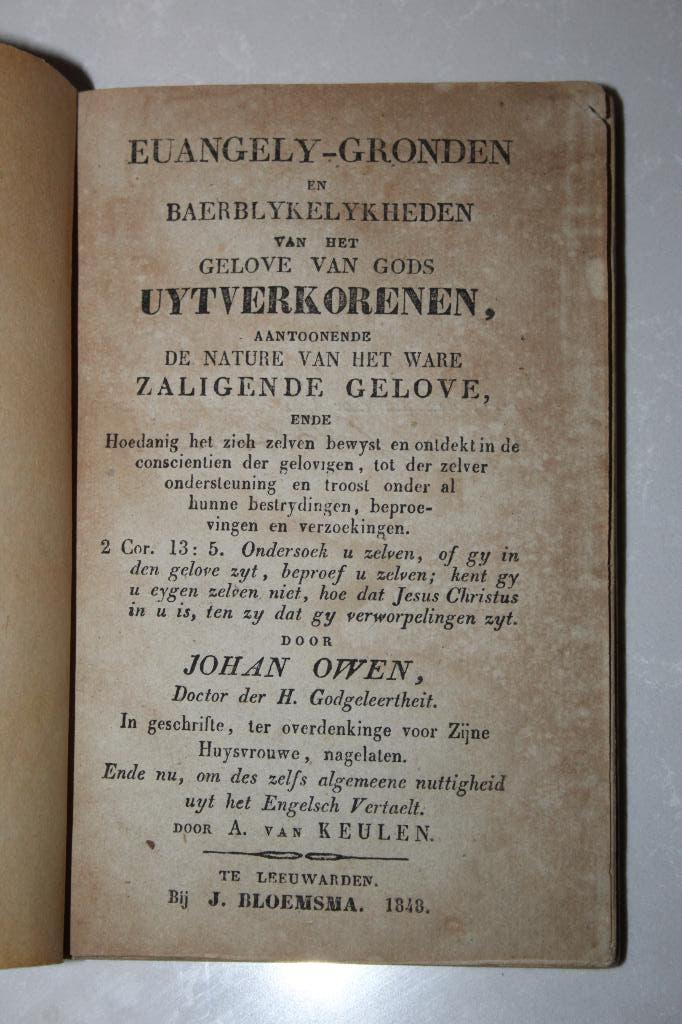 Schaars: John Owen - Evangeliegronden geloof (1848), Antiek en Kunst, Ophalen of Verzenden