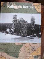 Failed to return -Barry Hope en Ruud Slangen, Boeken, Oorlog en Militair, Ophalen of Verzenden, Tweede Wereldoorlog