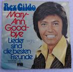 rex gildo - mary-ann goodbye, Overige genres, 7 inch, Single, Ophalen of Verzenden