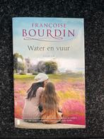 Water en Vuur - Françoise Bourdin Roman, Boeken, Ophalen of Verzenden, Zo goed als nieuw, Nederland