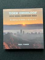 Toen ongeloof nog heel gewoon was; ds. Paul Visser, Ophalen of Verzenden, Zo goed als nieuw