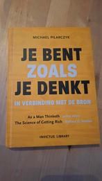 Je Bent Zoals Je Denkt - Michael Pilarczyk (Boek), Ophalen of Verzenden, Zo goed als nieuw, Michael Pilarczyk