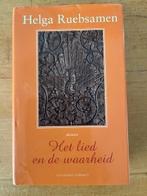 Het lied en de waarheid - Helga Ruebsamen, Ophalen of Verzenden, Zo goed als nieuw, Helga Ruebsamen, Nederland