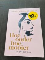Hoe ouder hoe mooier - Isa Hoes & Medina Schuurman, Ophalen of Verzenden, Gelezen, Nederland
