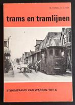 TRAMS EN TRAMLIJNEN - Stoomtrams van Wadden tot IJ, Verzamelen, Ophalen of Verzenden, Gebruikt, Tram, Boek of Tijdschrift