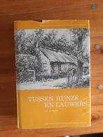 Tussen Hunze en Lauwers – G.H. Ligterink  , Westerkwartier, Boeken, Ophalen of Verzenden