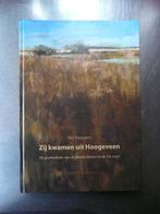 Zij kwamen uit Hoogeveen - Nel Jongejans, Ophalen of Verzenden, 19e eeuw, Gelezen