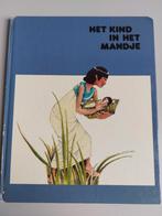 Het Kind in het Mandje - Klassiek Kinderboek, Ophalen of Verzenden, Zo goed als nieuw, Onbekend, Sprookjes