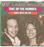 Single Mac & Katie Kissoon - Take up the hammer, Cd's en Dvd's, Vinyl Singles, Ophalen of Verzenden, Gebruikt, 7 inch