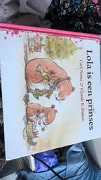C. Norac - Lola is een prinses, Boeken, Ophalen of Verzenden, Gelezen, C. Norac