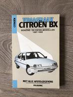 Vraagbaak Citroen BX Benzine- en Dieselmodellen 1987-1992, Ophalen of Verzenden